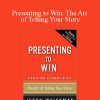 Jerry Weissman – Presenting to Win. The Art of Telling Your Story
