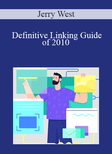 Jerry West - Definitive Linking Guide of 2010