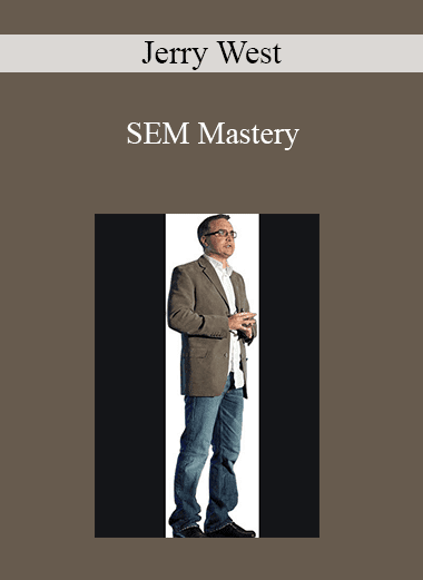 Jerry West - SEM Mastery