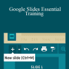 Jess Stratton - Google Slides Essential Training
