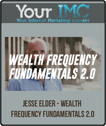 [Download Now] Jesse Elder - Wealth Frequency Fundamentals 2.0