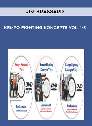 Kempo Fighting Koncepts Vol. 1-3 - Jim Brassard