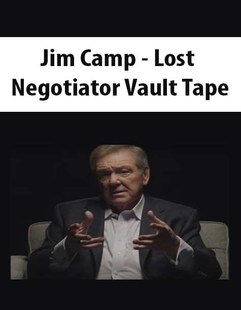 [Download Now] Jim Camp - Lost Negotiator Vault Tape