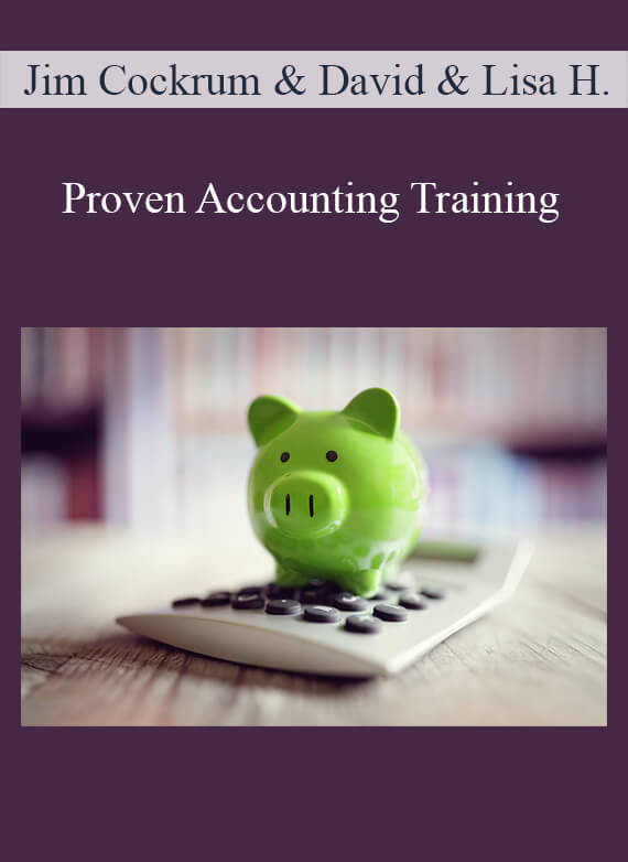 Jim Cockrum & David & Lisa Hessler – Proven Accounting Training