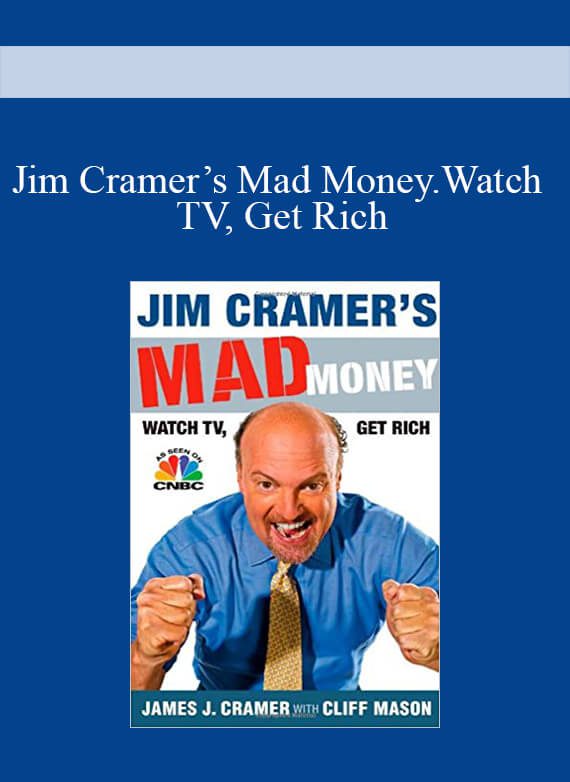 Jim Cramer’s Mad Money.Watch TV