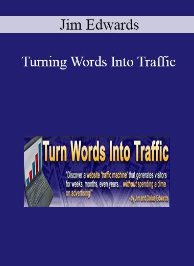 Jim Edwards - Turning Words Into Traffic