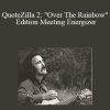 Jim Sullivan - QuoteZilla 2: "Over The Rainbow" Edition Meeting Energizer
