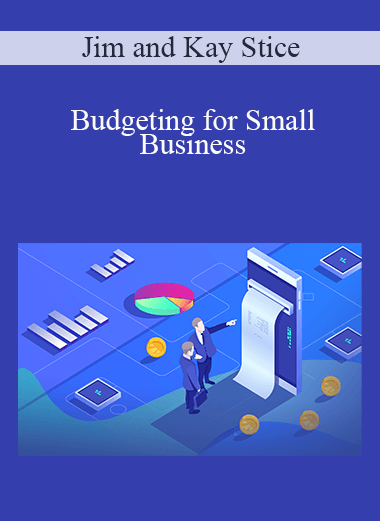 Jim and Kay Stice - Budgeting for Small Business