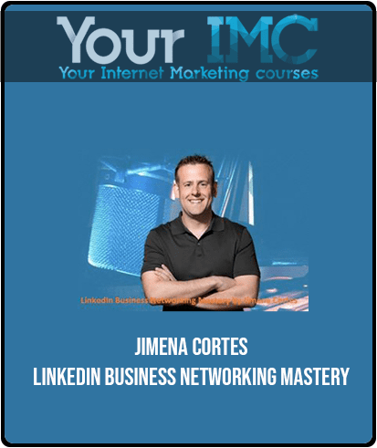 Jimena Cortes - LinkedIn Business Networking Mastery