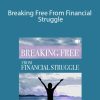 Jo Dunning - Breaking Free From Financial Struggle