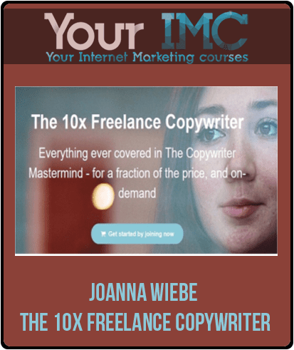 [Download Now] Joanna Wiebe – The 10x Freelance Copywriter