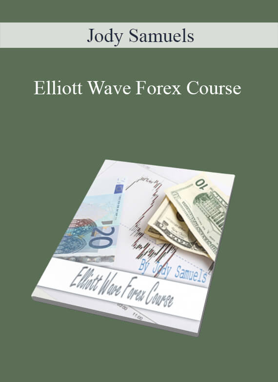 [Download Now] Jody Samuels – Elliott Wave Forex Course