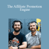 Joe Fier & Matt Wolfe - The Affiliate Promotion Engine