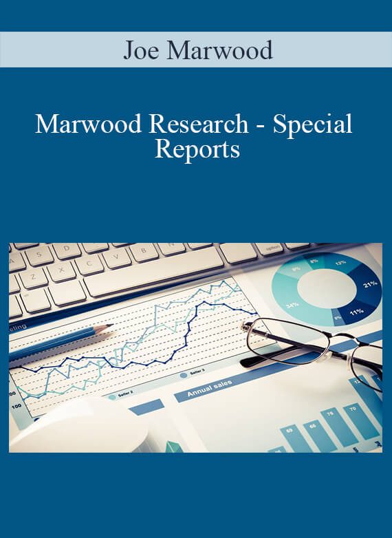 [Download Now] Joe Marwood - Marwood Research - Special Reports