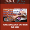 [Download Now] Joe McCall - Wholesaling Lease Options - Main Course