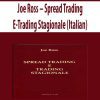 Joe Ross – Spread Trading E-Trading Stagionale (Italian)