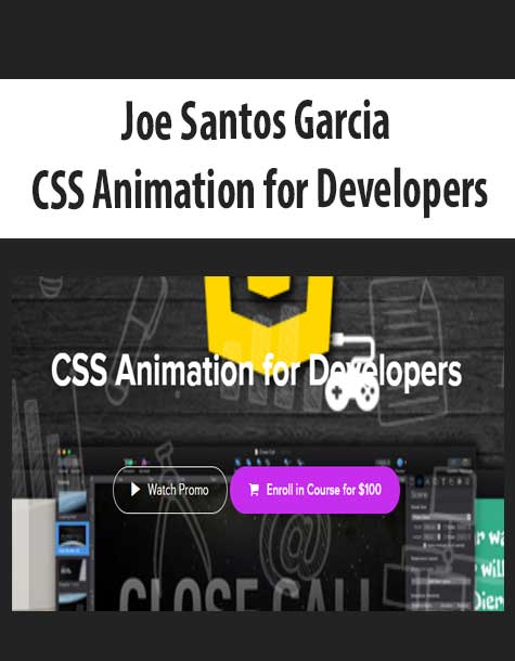 [Download Now] Joe Santos Garcia - CSS Animation for Developers