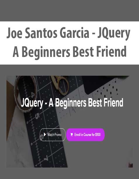 [Download Now] Joe Santos Garcia - JQuery - A Beginners Best Friend