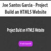 [Download Now] Joe Santos Garcia - Project Build an HTML5 Website