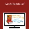 Joe Vitale - Hypnotic Marketing 2.0