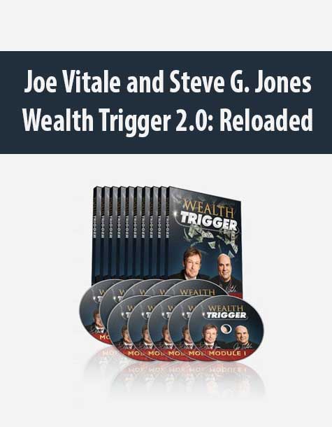 [Download Now] Joe Vitale and Steve G. Jones - Wealth Trigger 2.0 Reloaded
