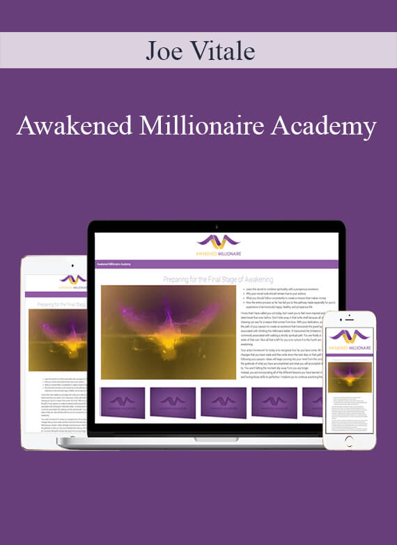 [Download Now] Joe Vitale – Awakened Millionaire Academy