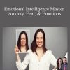 [Download Now] Joeel & Natalie – Emotional Intelligence Master Anxiety
