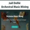 [Download Now] Joël Dollié - Orchestral Music Mixing