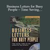 John A.Carey – Business Letters for Busy People – Time Saving