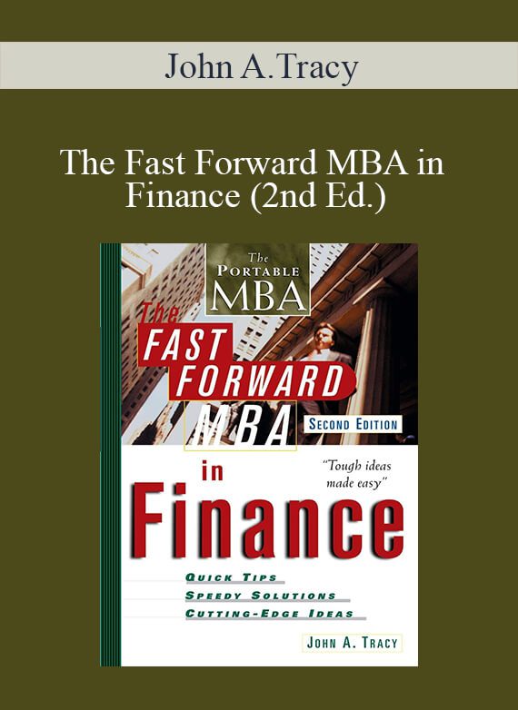 John A.Tracy – The Fast Forward MBA in Finance (2nd Ed.)