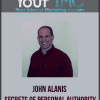 [Download Now] John Alanis - Secrets of Personal Authority