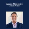 John Assaraf - Success Manifestors Genius Series
