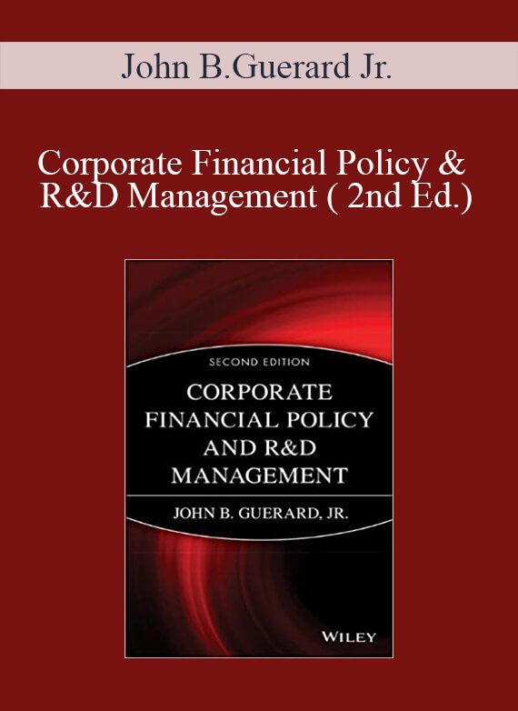 John B.Guerard Jr. – Corporate Financial Policy & R&D Management ( 2nd Ed.)