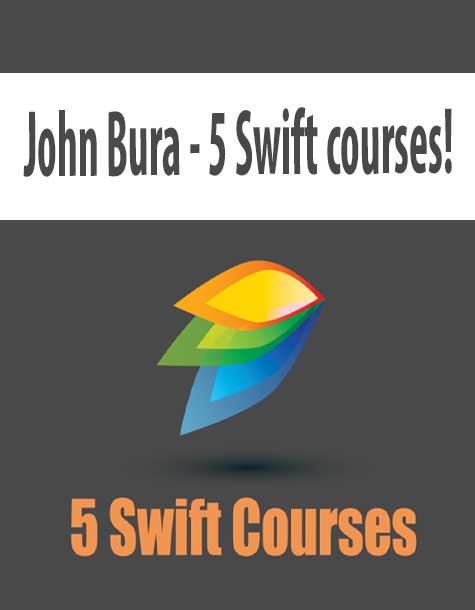 [Download Now] John Bura - 5 Swift courses!
