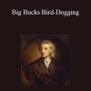 John “Cash” Locke - Big Bucks Bird-Dogging