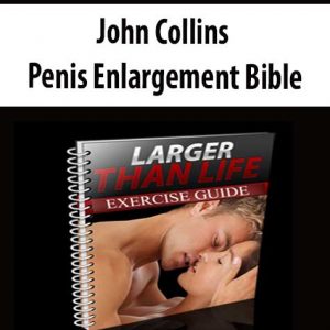 [Download Now] John Collins – Penis Enlargement Bible