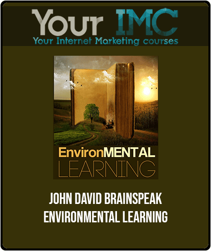 [Download Now] John David - BrainSpeak - EnvironMental Learning