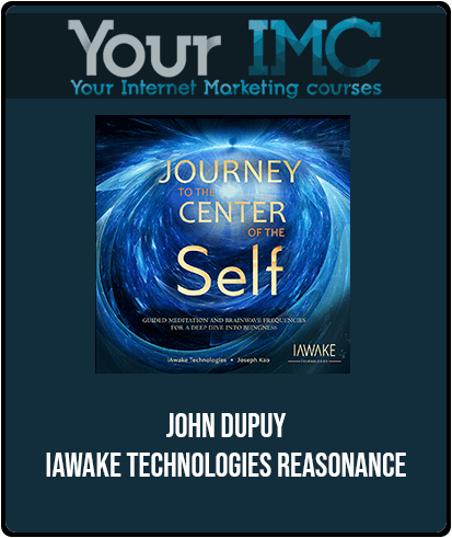 [Download Now] John Dupuy - iAwake Technologies - Reasonance