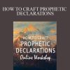 [Download Now] John E. Thomas - HOW TO CRAFT PROPHETIC DECLARATIONS