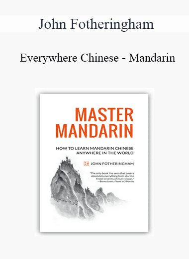 John Fotheringham - Everywhere Chinese - Mandarin