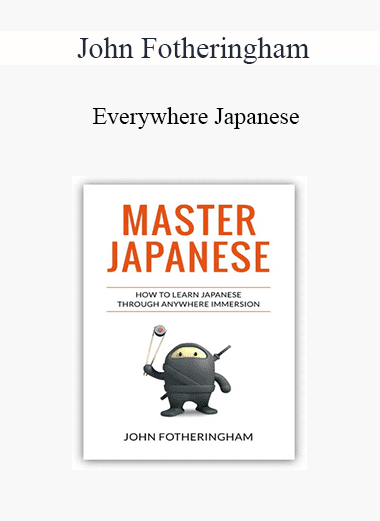 John Fotheringham - Everywhere Japanese