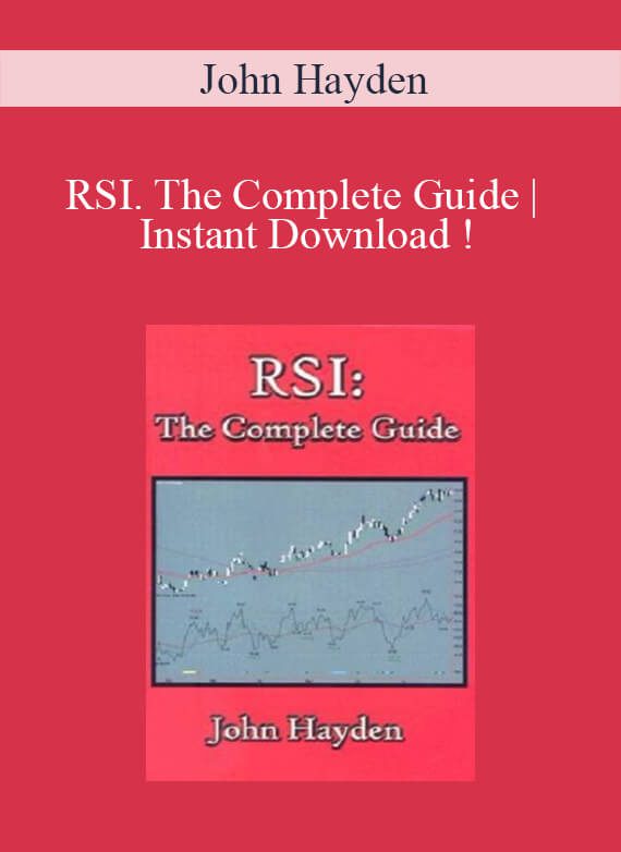 John Hayden – RSI. The Complete Guide | Instant Download !