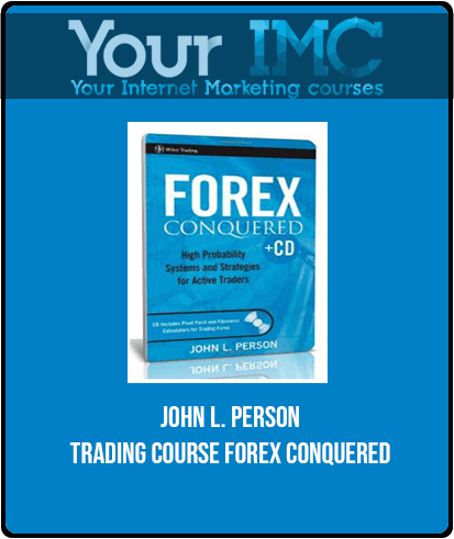 John L. Person - Trading Course Forex Conquered