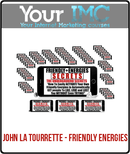 [Download Now] John La Tourrette - Friendly Energies