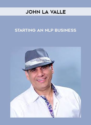 Starting an NLP business - John La Valle