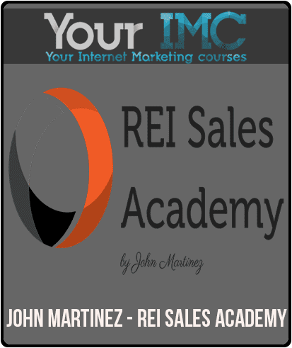 [Download Now] John Martinez - REI Sales Academy
