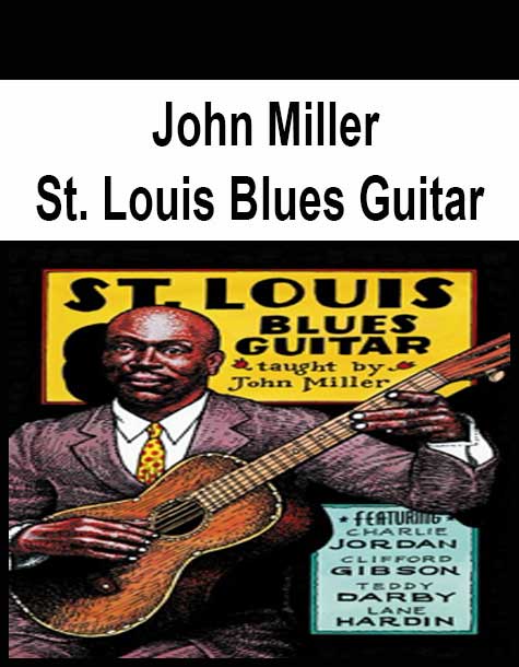 [Pre-Order] John Miller  - St. Louis Blues Guitar