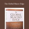 John Netto – The Global Macro Edge: Maximizing Return Per Unit-of-Risk