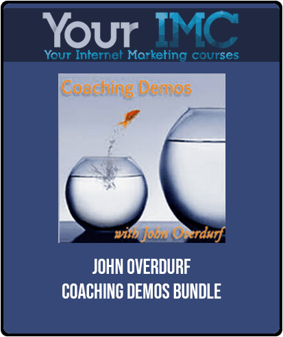 [Download Now] John Overdurf - Coaching Demos Bundle