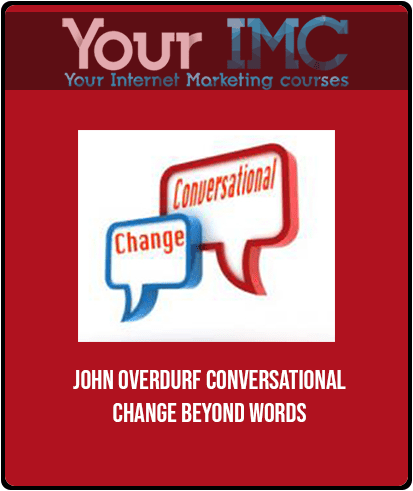 [Download Now] John Overdurf - Conversational Change Beyond Words